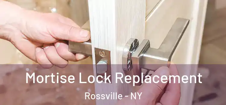  Mortise Lock Replacement Rossville - NY
