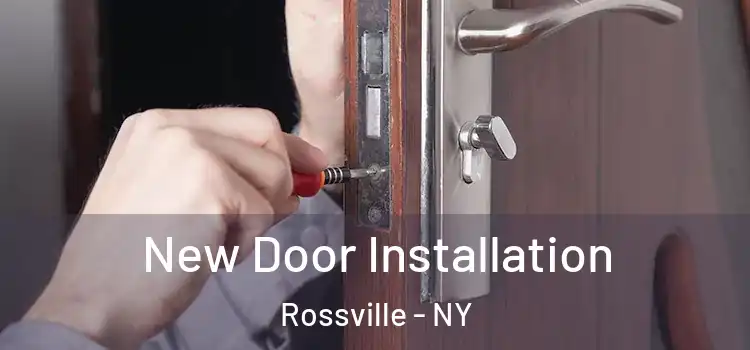  New Door Installation Rossville - NY