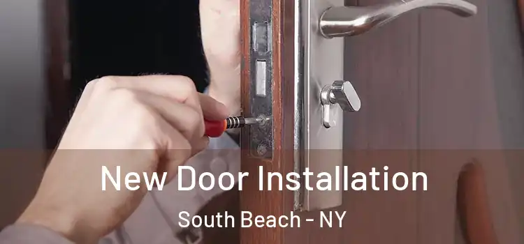  New Door Installation South Beach - NY