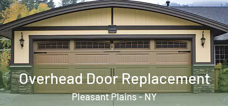 Overhead Door Replacement Pleasant Plains - NY