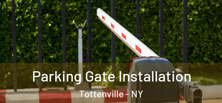  Parking Gate Installation Tottenville - NY