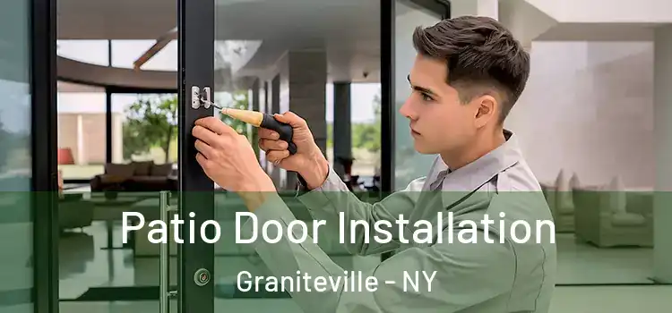Patio Door Installation Graniteville - NY