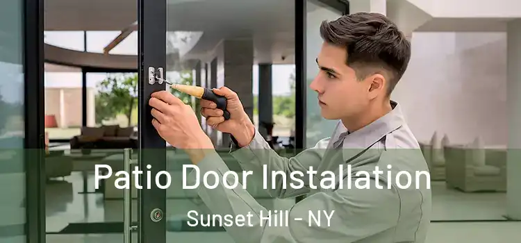 Patio Door Installation Sunset Hill - NY
