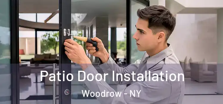  Patio Door Installation Woodrow - NY