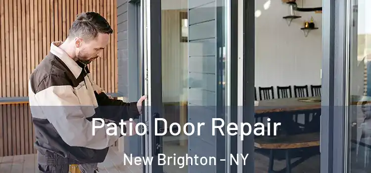 Patio Door Repair New Brighton - NY