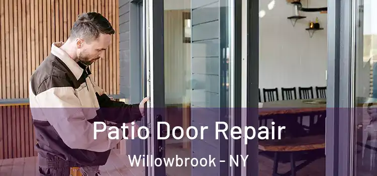  Patio Door Repair Willowbrook - NY