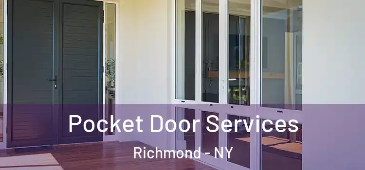 Pocket Door Services Richmond - NY