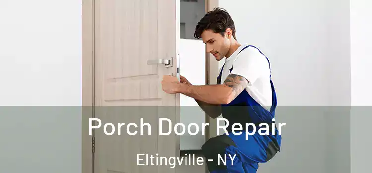  Porch Door Repair Eltingville - NY