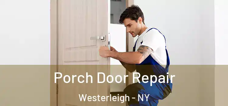  Porch Door Repair Westerleigh - NY
