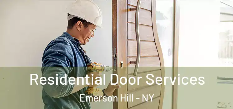Residential Door Services Emerson Hill - NY