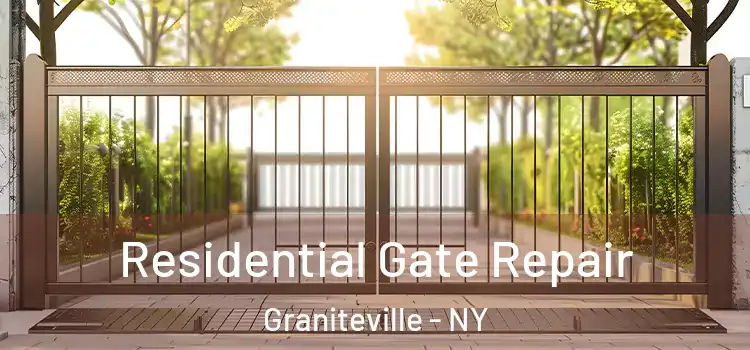 Residential Gate Repair Graniteville - NY