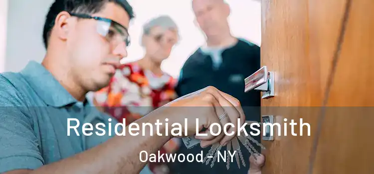  Residential Locksmith Oakwood - NY