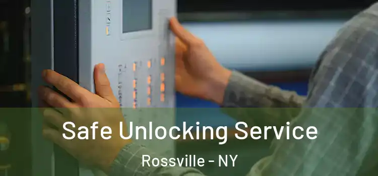  Safe Unlocking Service Rossville - NY