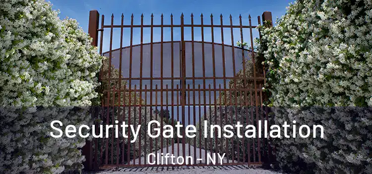  Security Gate Installation Clifton - NY