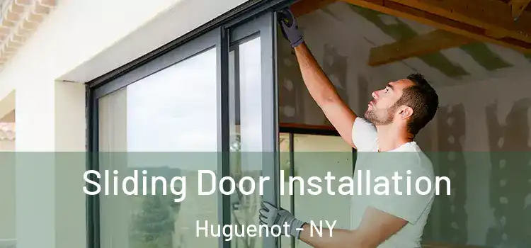  Sliding Door Installation Huguenot - NY