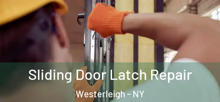 Sliding Door Latch Repair Westerleigh - NY