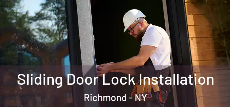 Sliding Door Lock Installation Richmond - NY