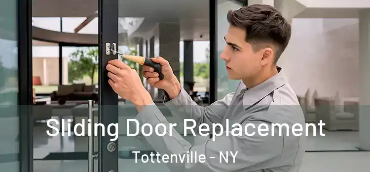  Sliding Door Replacement Tottenville - NY