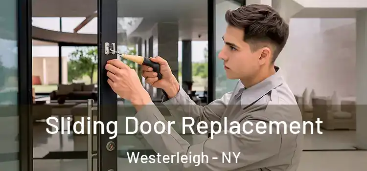 Sliding Door Replacement Westerleigh - NY