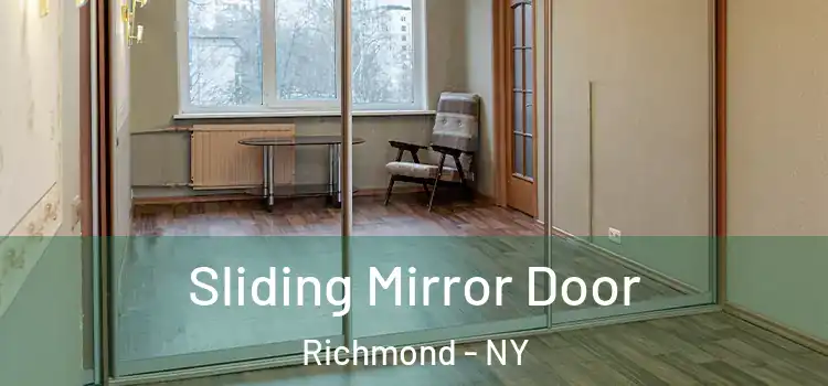  Sliding Mirror Door Richmond - NY