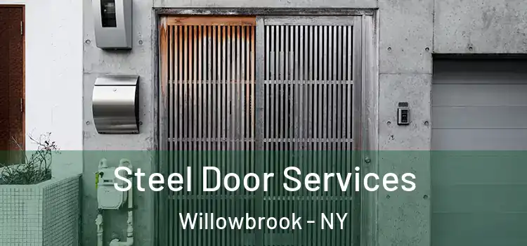 Steel Door Services Willowbrook - NY